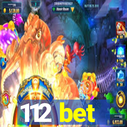 112 bet